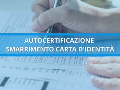 autocertificazione smarrimento carta d'identità